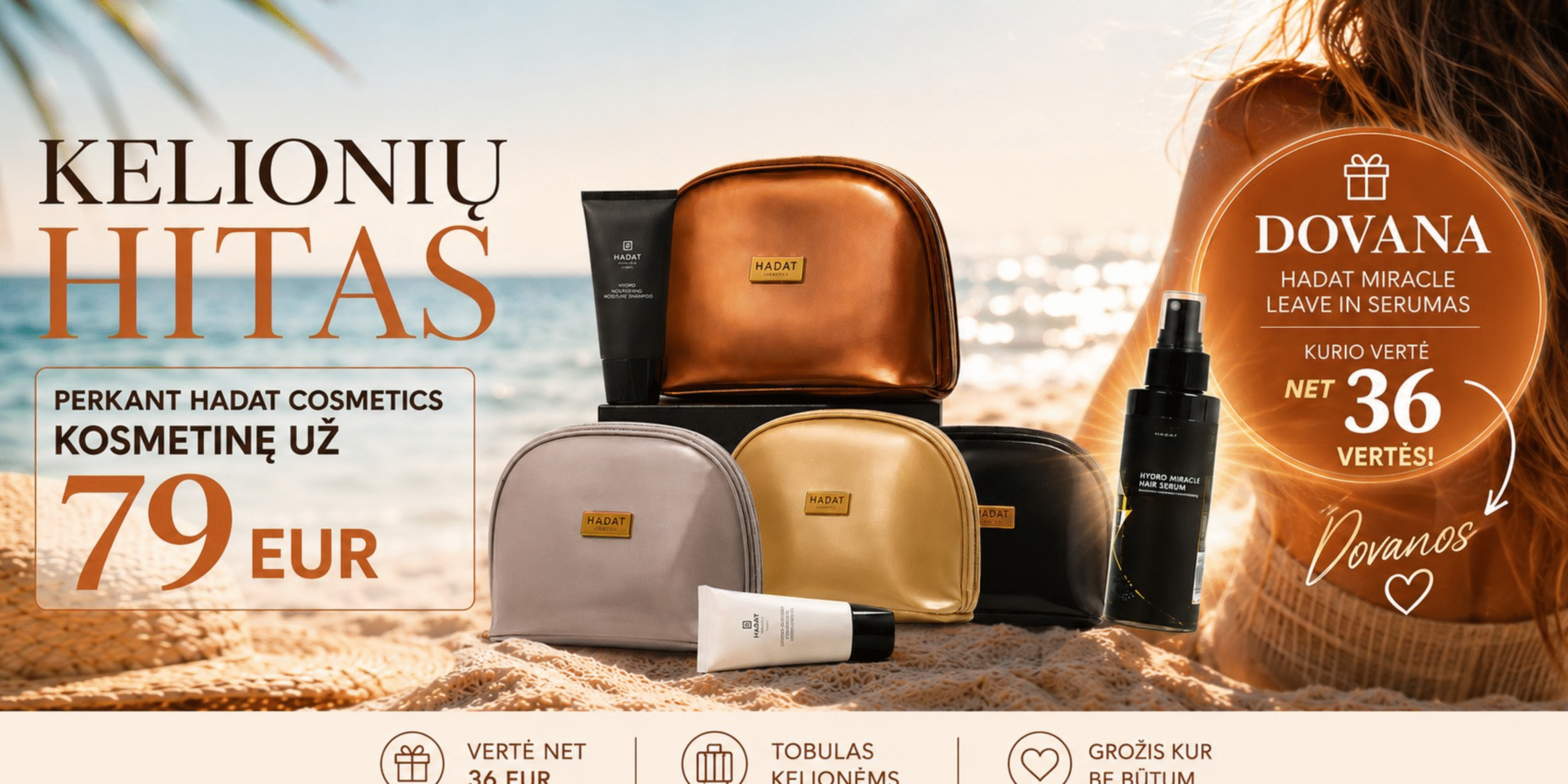 Baneris kosmetinės - shopcosmoprof.com Cosmetics promotional image on a sandy beach with Hadat makeup bags and a large gift-circle on the right reading DOVANA, 36 NET VERTĖS.