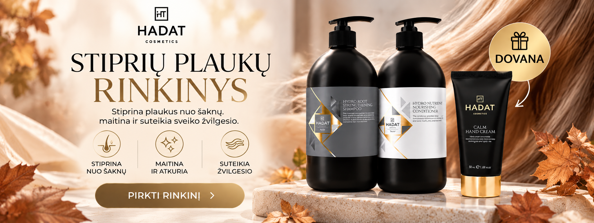 baneris du - shopcosmoprof.com Hadat kosmetikos reklaminis baneris su rudens fonu: du juodi šampūno buteliai, rankų kremas ir dovanos ženkliukas „Dovana“; kviečia pirkti rinkinius.